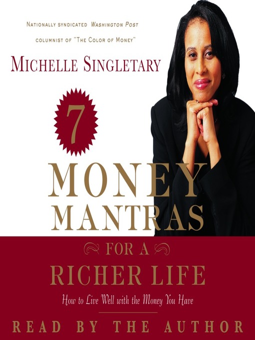 Title details for 7 Money Mantras for a Richer Life by Michelle Singletary - Available